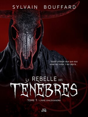 cover image of Le rebelle des Ténèbres